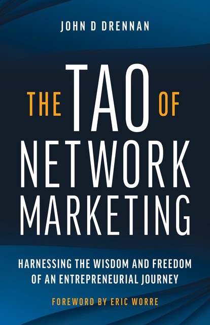 The Tao of Network Marketing, John Drennan