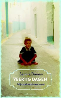 Veertig dagen, Samira Dainan