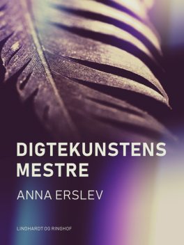 Digtekunstens mestre, Anna Erslev
