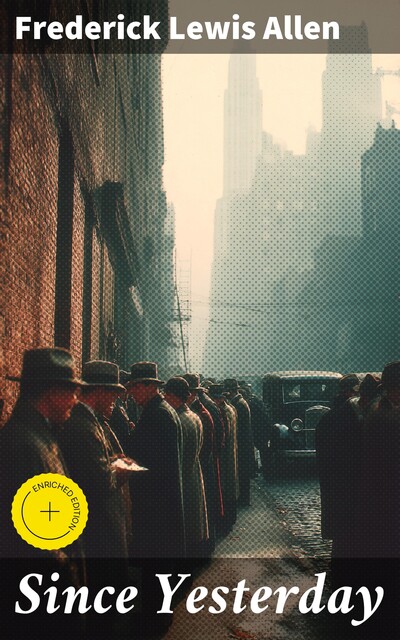 Since Yesterday, Frederick Allen