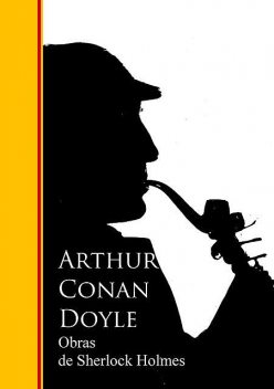 Obras Completas de Sherlock Holmes, Arthur Conan Doyle