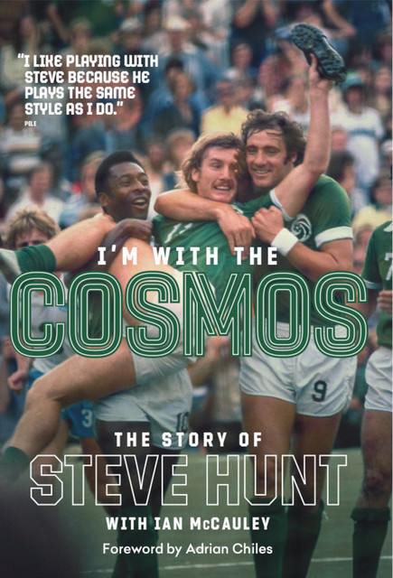 I'm with the Cosmos, Steve Hunt