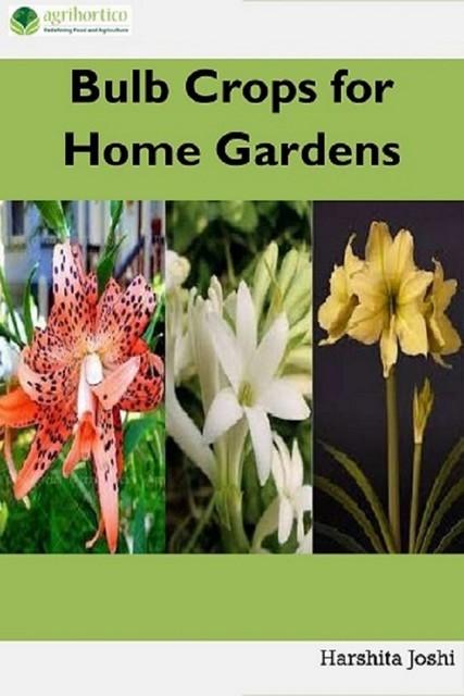 Bulb Crops for Home Gardens, Roby Jose Ciju