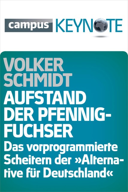 Aufstand der Pfennigfuchser, Volker Schmidt