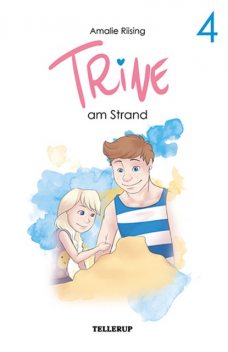 Trine #4: Trine am Strand, Amalie Riising