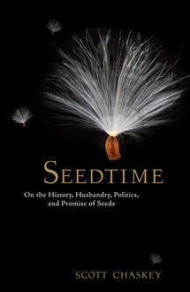 Seedtime, Scott Chaskey