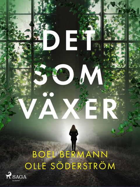 Det som växer, Boel Bermann, Olle Söderström