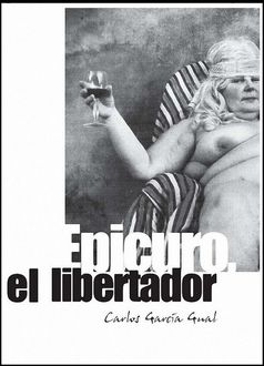 Epicuro, El Libertador, Carlos García Gual