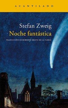 Noche fantástica, Stefan Zweig