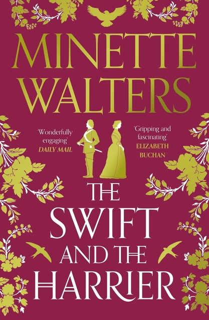 Swift and the Harrier, Minette Walters