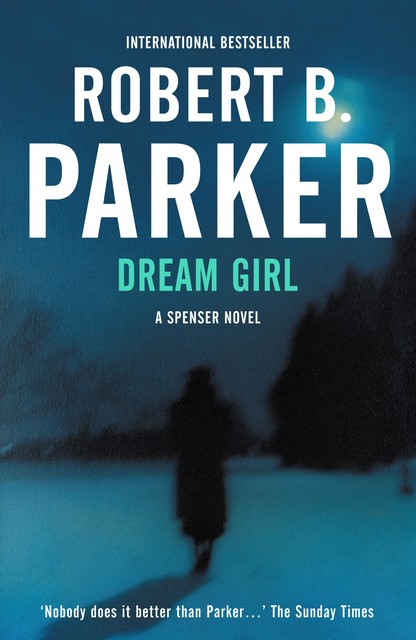 Dream Girl, Robert Parker