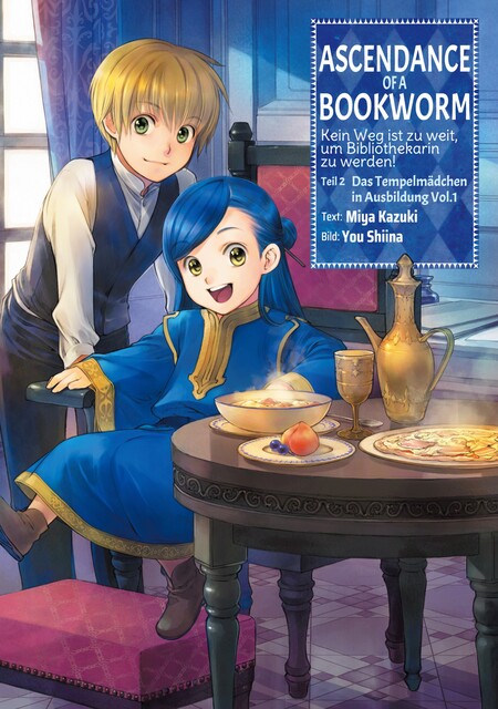 Ascendance of a Bookworm: Kein Weg ist zu weit, um Bibliothekarin zu werden – Teil II: Das Tempelmädchen in Ausbildung Band 1, Miya Kazuki