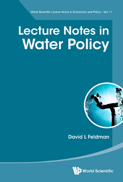 Lecture Notes in Water Policy, David Feldman