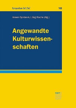 Angewandte Kulturwissenschaften, Jörg Roche, Anneli Fjordevik