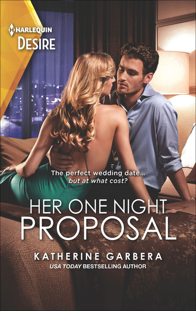 Her One Night Proposal, Katherine Garbera