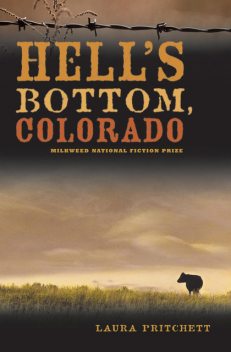 Hell's Bottom, Colorado, Laura Pritchett