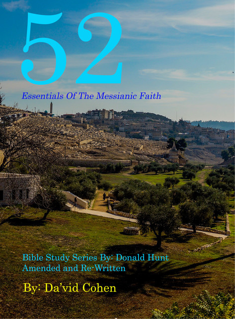 52 Essentials of the Messianic Faith, Da'vid Cohen