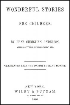 Wonderful Stories for Children, Hans Christian Andersen