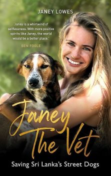 Janey the Vet, Janey Lowes
