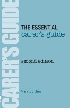 Essential Carer's Guide, Mary Jordan