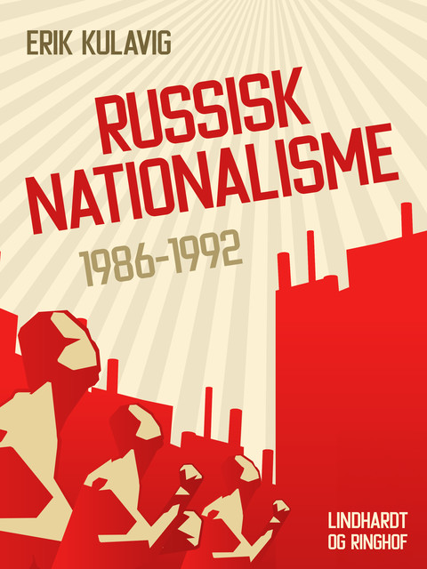 Russisk nationalisme 1986–1992, Erik Kulavig