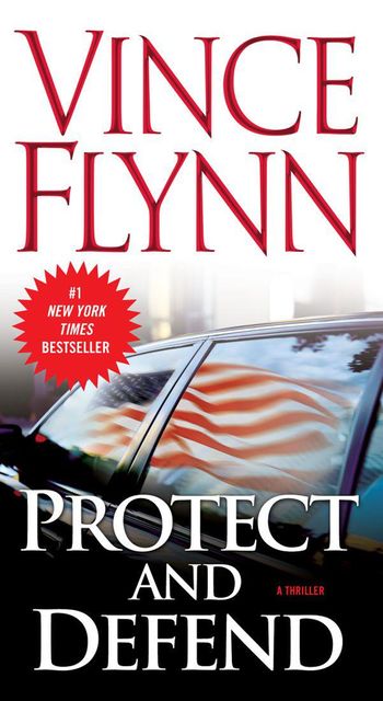 Protect And Defend, Vince Flynn