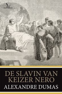 De slavin van keizer Nero, Alexandre Dumas