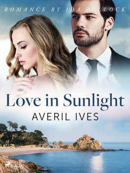 Love in Sunlight, Averil Ives