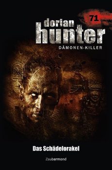 Dorian Hunter 71 – Das Schädelorakel, Catalina Corvo, Logan Dee
