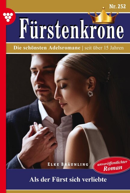 Fürstenkrone 252 – Adelsroman, Elke Bräunling