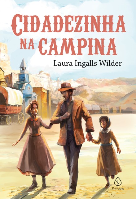 Cidadezinha na campina, Laura Ingalls Wilder