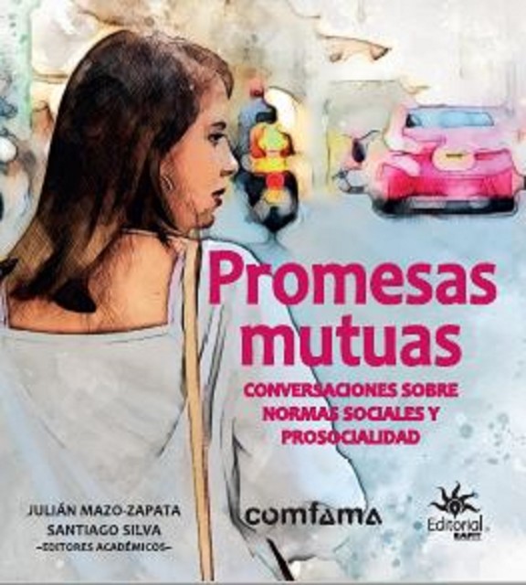 Promesas mutuas, Julián Mazo Zapata, Santiago Silva