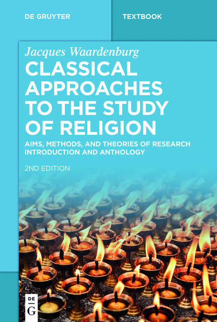 Classical Approaches to the Study of Religion, Jacques Waardenburg