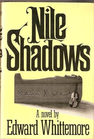 Nile Shadows, Edward Whittemore