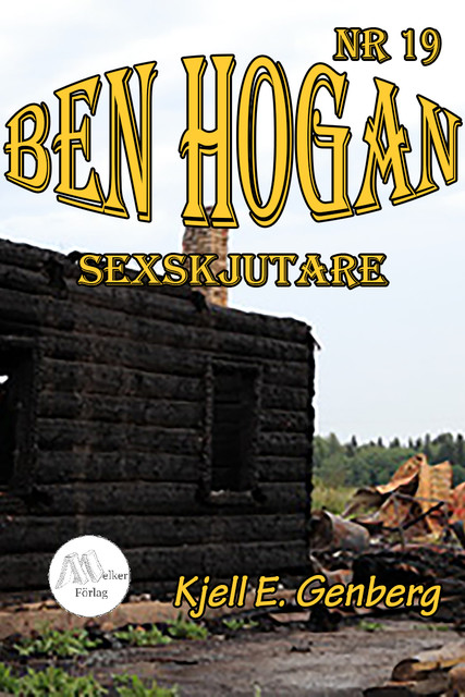 Ben Hogan – Nr 19 – Sexskjutare, Kjell E.Genberg