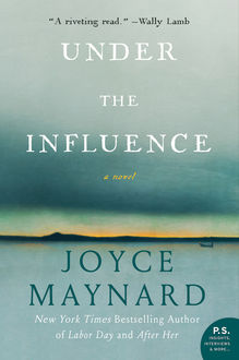 Under the Influence, Joyce Maynard