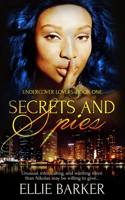 Secrets and Spies, Ellie Barker