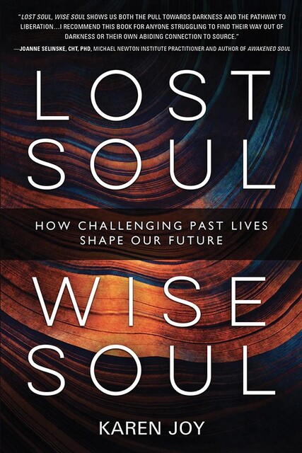 Lost Soul, Wise Soul, Karen Joy