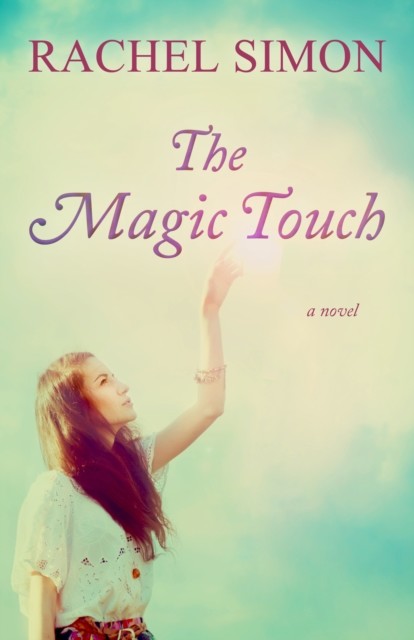 The Magic Touch, Rachel Simon