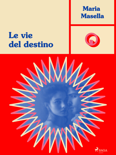 Le vie del destino, Maria Masella
