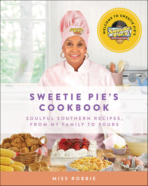 Sweetie Pie's Cookbook, Robbie Montgomery, Tim Norman