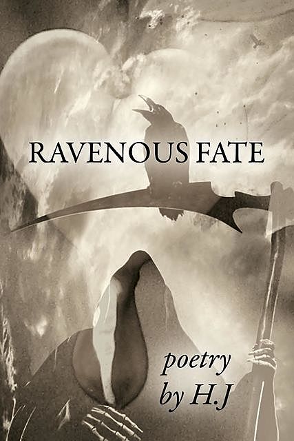 Ravenous Fate, J H