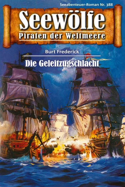 Seewölfe – Piraten der Weltmeere 388, Burt Frederick