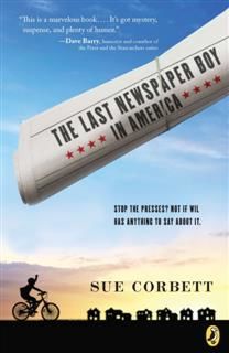 Last Newspaper Boy in America, Sue Corbett