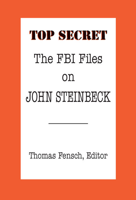 The FBI Files on John Steinbeck, Thomas Fensch