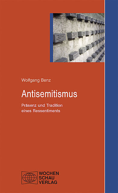 Antisemitismus, Wolfgang Benz