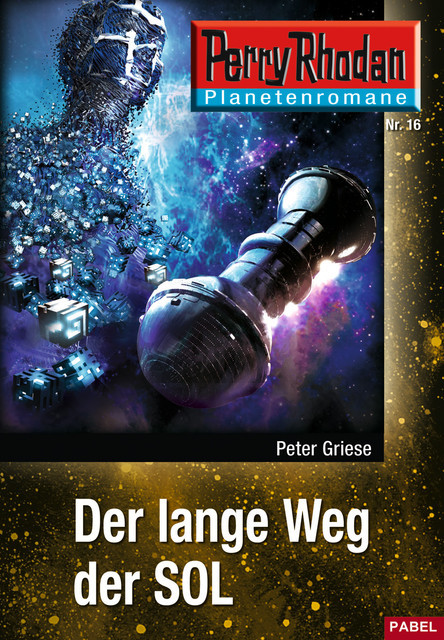 Planetenroman 16: Der lange Weg der SOL, Peter Griese