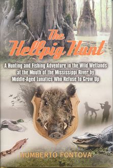 The Hellpig Hunt, Humberto Fontova