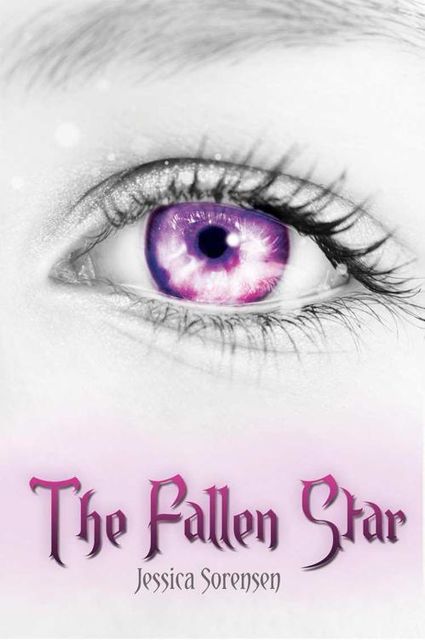 TheFallenStar(Fallen Star Series Book 1)Feb.13,2012, Jessica Sorensen