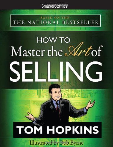 How to Master the Art of Selling From SmarterComics, Tom Hopkins